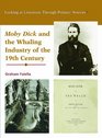 Moby Dick and the Whaling Industry of the Nineteenth Century