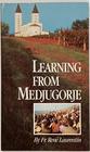 Learning from Medjugorje What Is the Truth