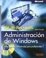 Administracion de Windows/ Window's Administration Kit De Recursos/ Resource Kit