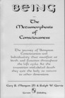 Being The Metamorphosis of Consciousness