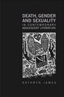 Death Gender and Sexuality in Contemporary Adolescent Literature