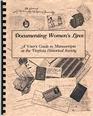 Documenting Women's Lives A User's Guide to Manuscripts at the Virginia Historical Society
