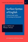 Surface Syntax of English A Formal Model Within the MeaningText Framework