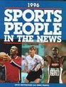 Sports People in the News 1996