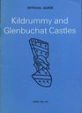Kildrummy and Glenbuchat Castles