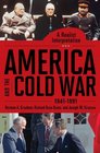 America and the Cold War 19411991  A Realist Interpretation