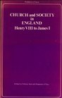 Church and Society in England Henry VIII to James I