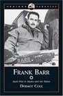 Frank Barr Bush Pilot in Alaska and the Yukon