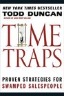 Time Traps Proven Strategies for Swamped Salespeople