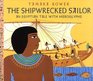 The Shipwrecked Sailor An Egyptian Tale with Hieroglyphs