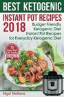Best Ketogenic  Instant Pot  Recipes 2018 Budget Friendly Ketogenic Diet Instant Pot Recipes  for Everyday Ketogenic Diet