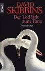 Der Tod ldt zum Tanz