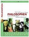 50 Klassiker Philosophen