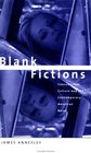 Blank Fictions  Consumerism Culture and the Contemporary American Novel