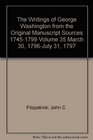 The Writings of George Washington from the Original Manuscript Sources 17451799 Volume 35 March 30 1796July 31 1797
