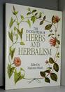 THE ENCYCLOPEDIA OF HERBS AND HERBALISM