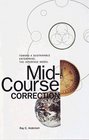 MidCourse Correction Toward a Sustainable Enterprise The Interface Model
