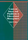 Cases On Issues And Problems In Educational Management