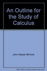 An Outline for the Study of Calculus to Accompany Louis Leithold's the Calculus with Analytic Geometry