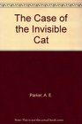 The Case of the Invisible Cat