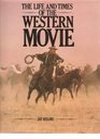 The Life and Times of the Western Movie