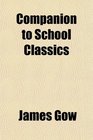 Companion to School Classics