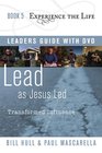 Lead as Jesus Led with Leader's Guide and DVD Transformed Influence