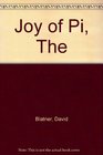 The Joy of Pi