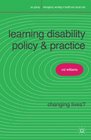Learning Disability Policy and Practice Changing Lives