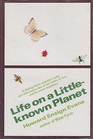 Life on a LittleKnown Planet