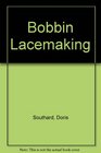 Bobbin Lacemaking