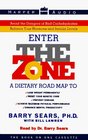 The Zone  A Dietary Road Map to Lose Weight Permanently  Reset Your Genetic Code  Prevent Disease  Achieve Maximum Physical Performance