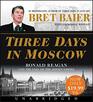 Three Days in Moscow Low Price CD Ronald Reagan and the Fall of the Soviet Empire