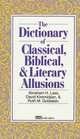 Dictionary of Classical Biblical and Literary Allusions
