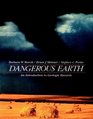 Dangerous Earth An Introduction to Geologic Hazards