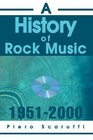 A History of Rock Music 19512000