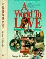 A World to Love