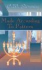 Made According to Pattern A Study of the Tabernacle in the Wilderness