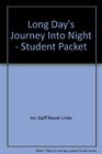 Long Day's Journey Into Night  Student Packet by Novel Units Inc