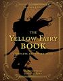The Yellow Fairy Book Complete and Unabridged