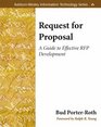 Request for Proposal A Guide to Effective RFP Development