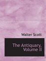 The Antiquary Volume II