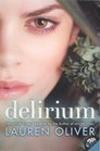 Delirium (Turtleback School & Library Binding Edition)