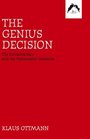 The Genius Decision The Extraordinary and the Postmodern Condition