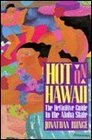 Hot on Hawaii The Definitive Guide to the Aloha State