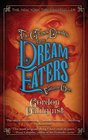 The Glass Books of the Dream Eaters Volume One