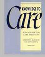 Knowledge to Care A Handbook for Care Assistants
