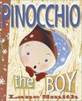 Pinocchio the Boy Incognito in Collodi
