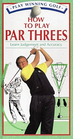 How To Play Par Threes