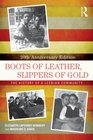 Boots of Leather Slippers of Gold The History of a Lesbian Community